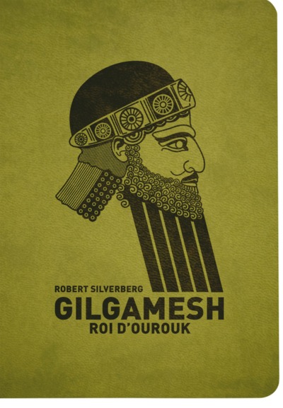 Gilgamesh Roi D Ourouk Ned - Robert Silverberg