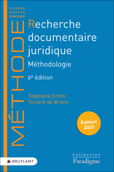 Recherche documentaire juridique - Méthodologie - Stéphane Cottin