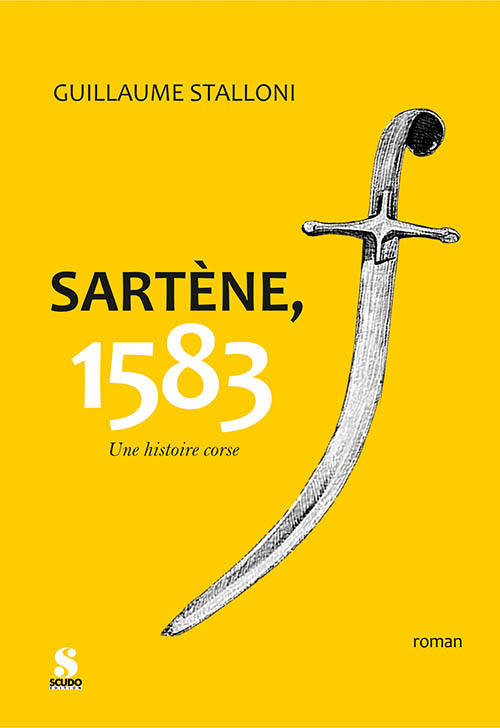 Sartène 1584, une histoire corse