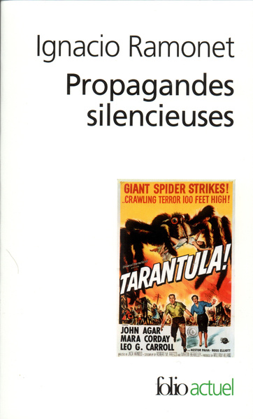 Propagandes Silencieuses, Masses, Télévision, Cinéma - Ignacio Ramonet