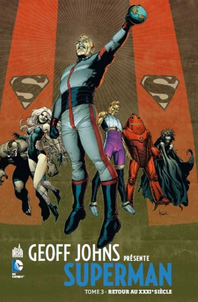 Geoff Johns présente Superman Volume 3