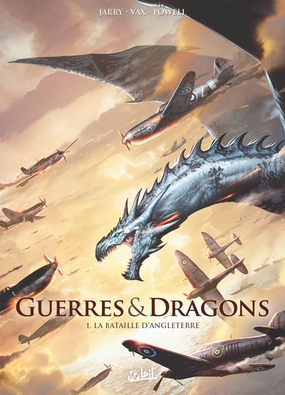 Guerres & Dragons Volume 1