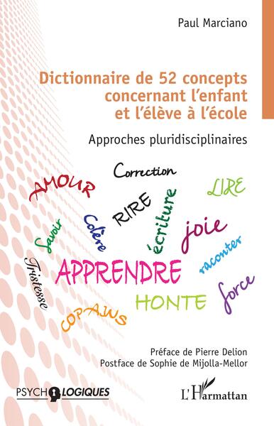 Dictionnaire de 52 concepts concernant l'enfant et l'élève à l'école