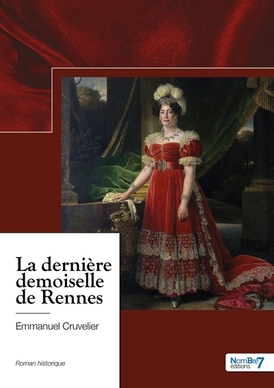 La Dernière Demoiselle De Rennes