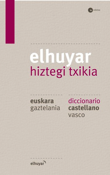 Elhuyar Hiztegi Txikia - Eusk/Gazt-Cast/Eusk