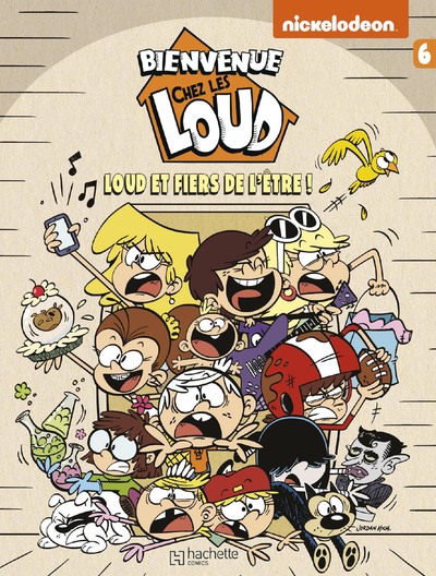 Bienvenue chez les Loud Volume 6 - Nickelodeon