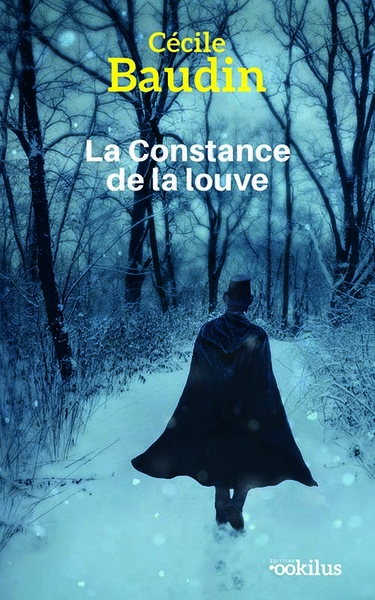 La Constance De La Louve - Cécile Baudin