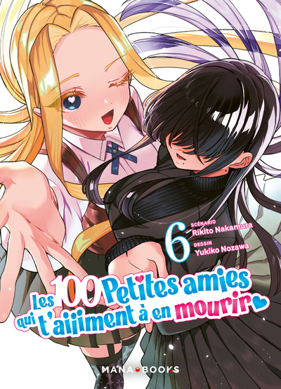 Les 100 petites amies qui t'aiiiment à en mourir Volume 6