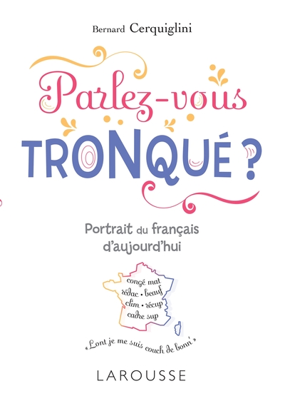 Parlez-Vous Tronqué ?