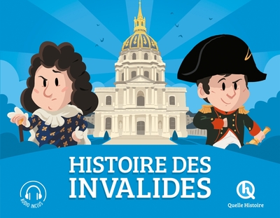 Histoire des Invalides - Musée de l'armée - Invalides