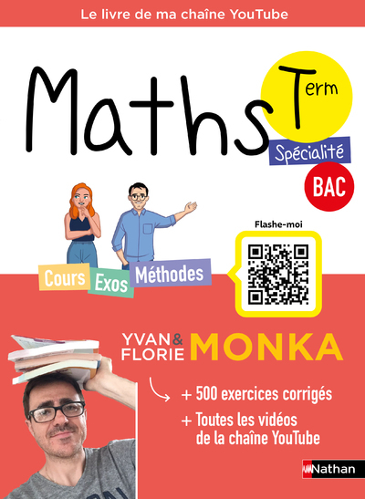 Maths Term avec Yvan Monka - Florie Monka