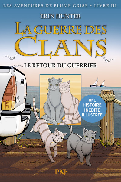 La Guerre des clans : Les Aventures de Plume Grise Volume 3