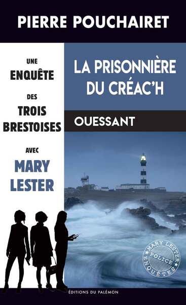 Les trois Brestoises Volume 12 - Pierre Pouchairet