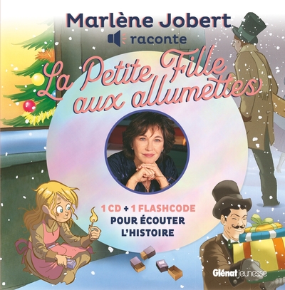 Marlène Jobert raconte la Petite Fille aux Allumettes - Marlène Jobert