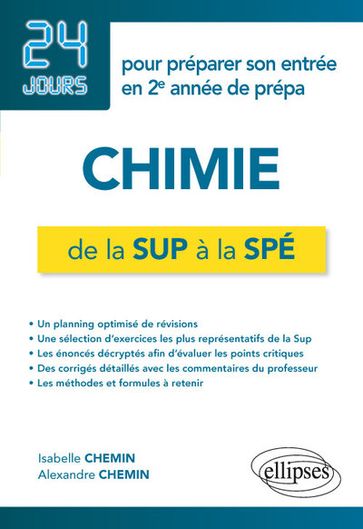 Chimie de la Sup à la Spé - 24 jours pour préparer son entrée en 2e année de prépa - Isabelle Chemin