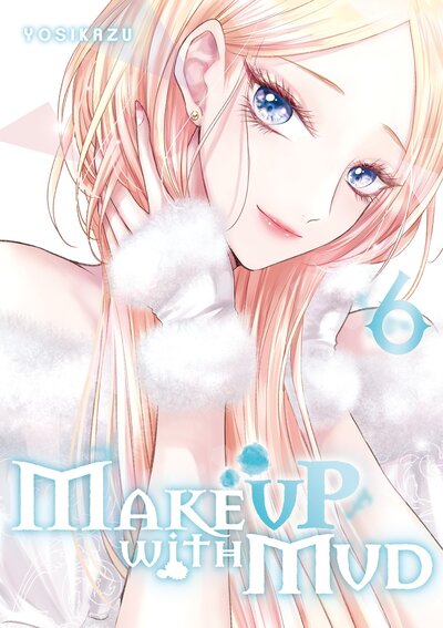 Make up with mud Volume 6