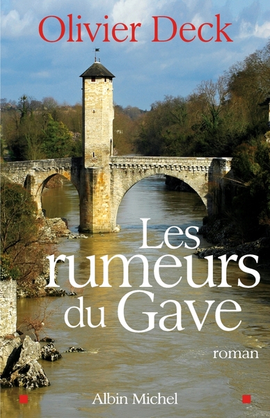 Les Rumeurs du Gave - Olivier Deck