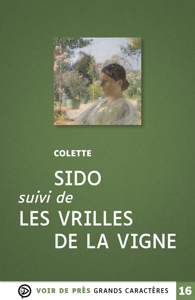 Sido suivi de Les Vrilles de la vigne