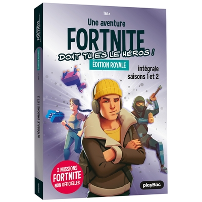 Une aventure Fortnite dont tu es le héros ! Volume 1