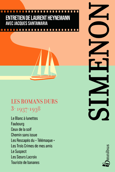 Les Romans durs, Tome 3 1937-1938 - Georges Simenon