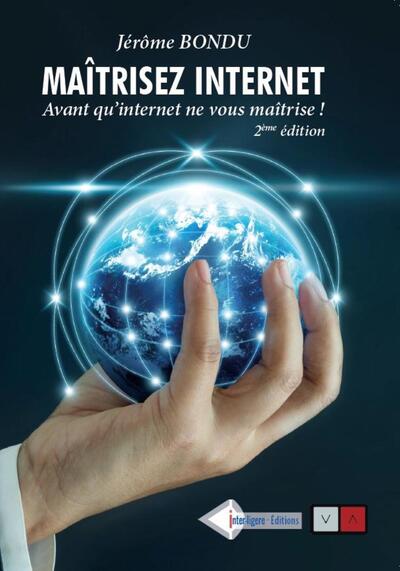 Maitriser internet - 2e édition