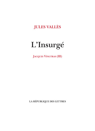 Jacques Vingtras Volume 3