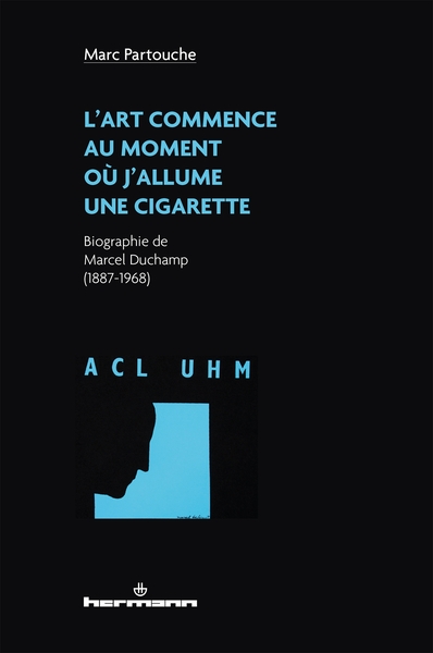 L'art commence au moment où j'allume une cigarette