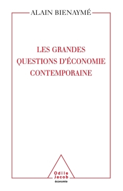 Les Grandes Questions d'économie contemporaine