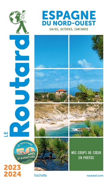 Guide du Routard Espagne du Nord-Ouest 2023/24 - Gloaguen, Philippe