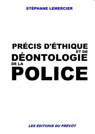 Ethique et déontologie de la police