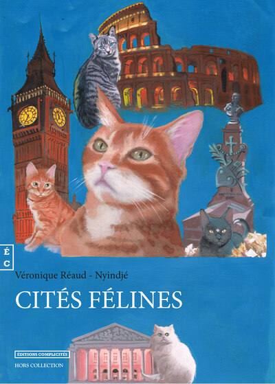 Cités félines - Véronique Réaud