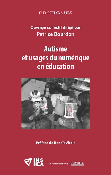 2022-08-18 - Autisme et usages du numérique en éducation - Patrice BOURDON