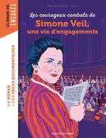 Les courageux combats de Simone Veil, une vie d'engagements