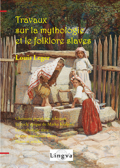 Travaux sur la Mythologie et le Folklore slaves