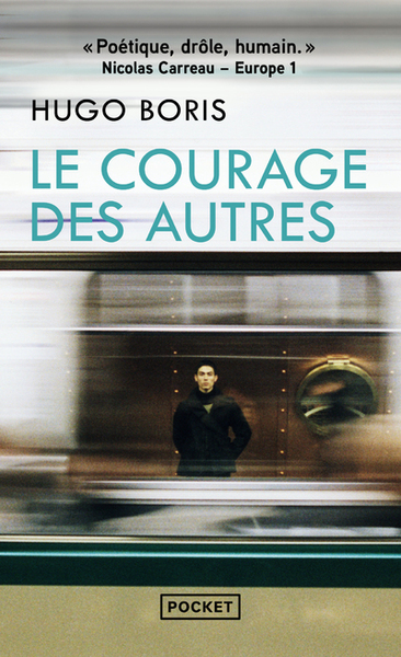 Le courage des autres - Hugo Boris