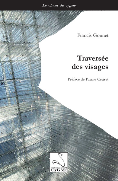 Traversée des visages - Francis Gonnet