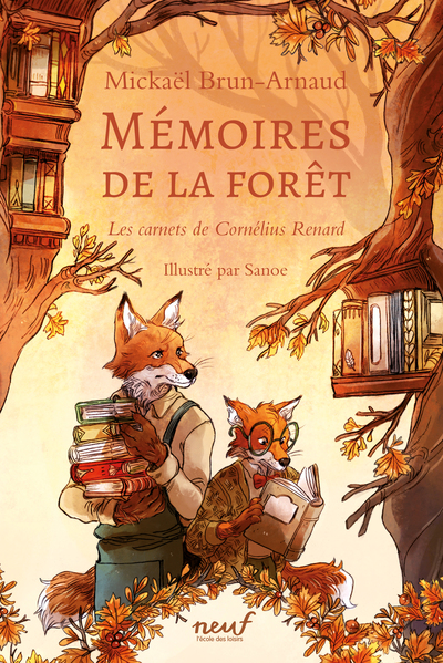 Mémoires de la forêt Volume 2