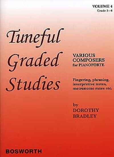 Dorothy Bradley : Tuneful Graded Studies Vol.4 Grade 5 To 6 - Piano