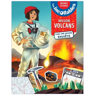 Les Incollables - Mission Volcans - Mes énigmes stickers - El Gunto