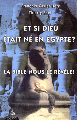 Et si Dieu était né en Égypte