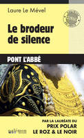 Le brodeur de silence