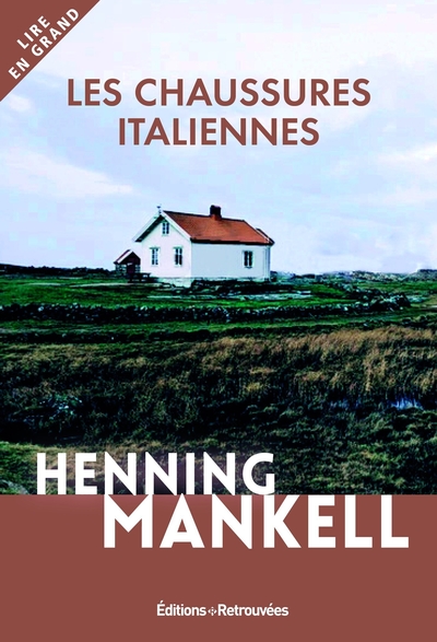 Les chaussures italiennes - Henning Mankell