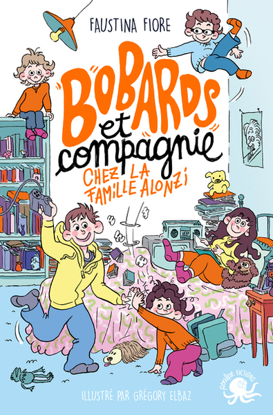 Bobards Et Compagnie, Chez La Famille Alonzi, Chez La Famille Alonzi