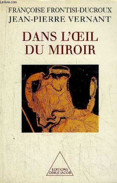 Dans l'oeil du miroir