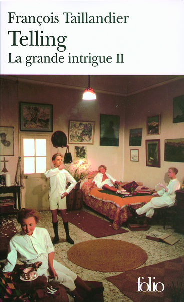 La Grande Intrigue Volume 2 - François Taillandier