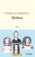 Medusa - Isabelle Sorente