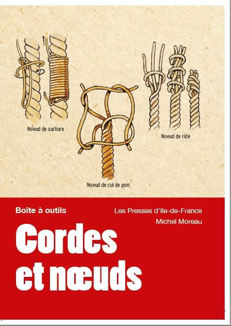 Cordes Et Noeuds - Michel Moreau