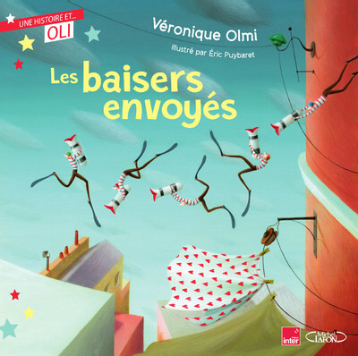 OLI - Les baisers envoyés - Véronique Olmi