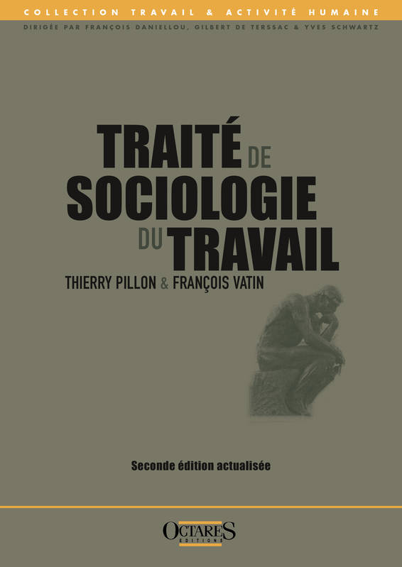 Traite De Sociologie Du Travail (Seconde Edition Actualisee)