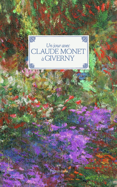 Un jour avec Claude Monet à Giverny - Adrien Goetz